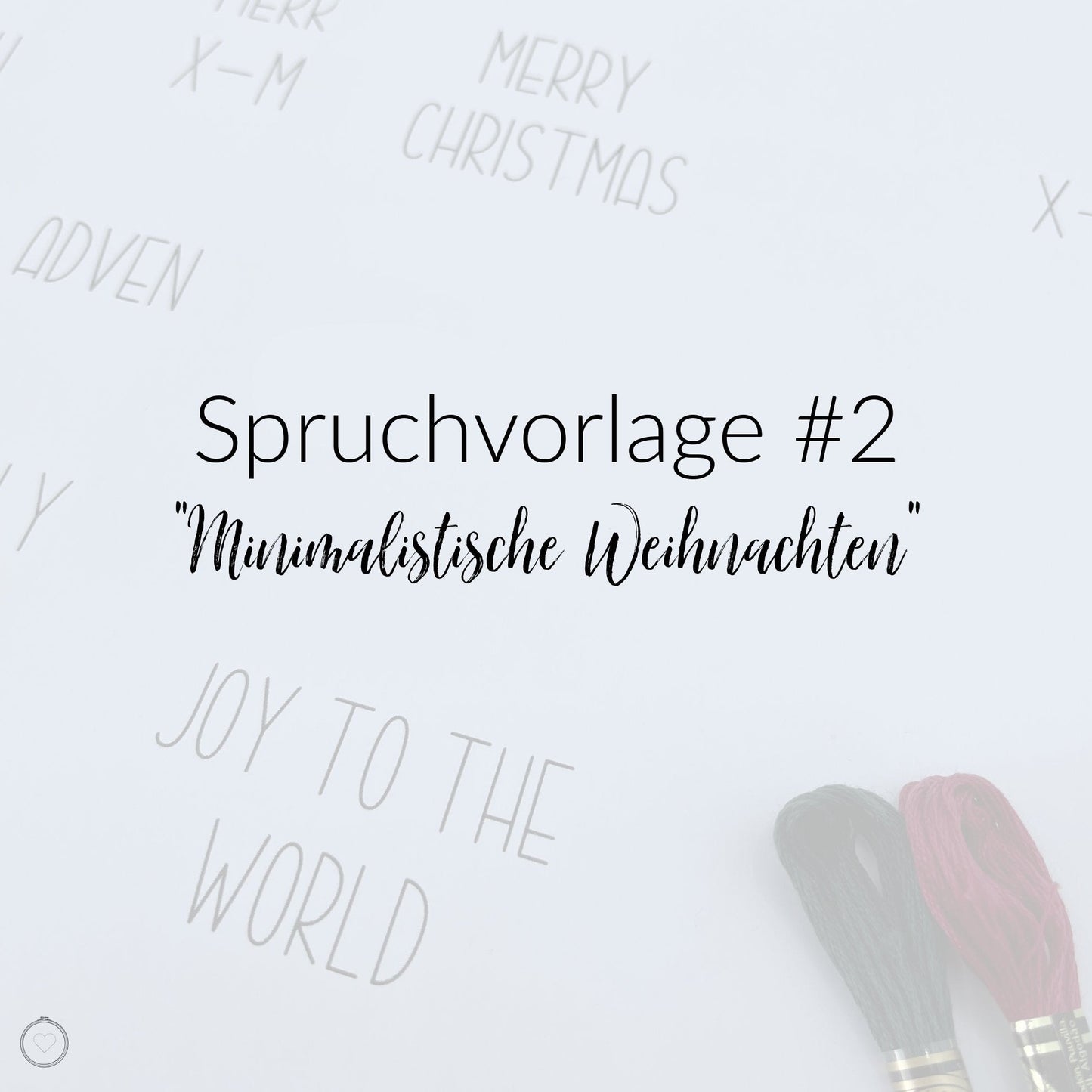 Stickvorlage, Spruchvorlage, Spruchvorlage Weihnachten, Schrift Sticken, Sticken, Schriftzüge zum Sticken, Stickerei, Spruchvorlage #2